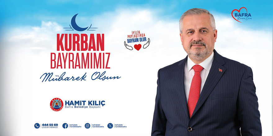 Başkan Kılıç'ın Kurban Bayramı Mesajı