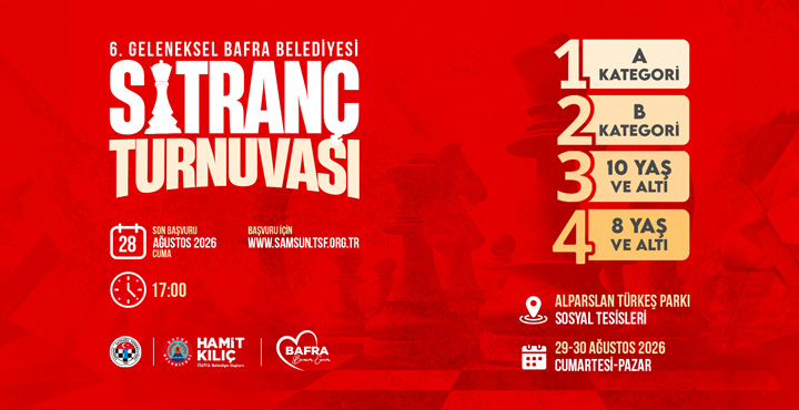 Bafra Belediyesi 6. Geleneksel Satranç Turnuvası Başlıyor