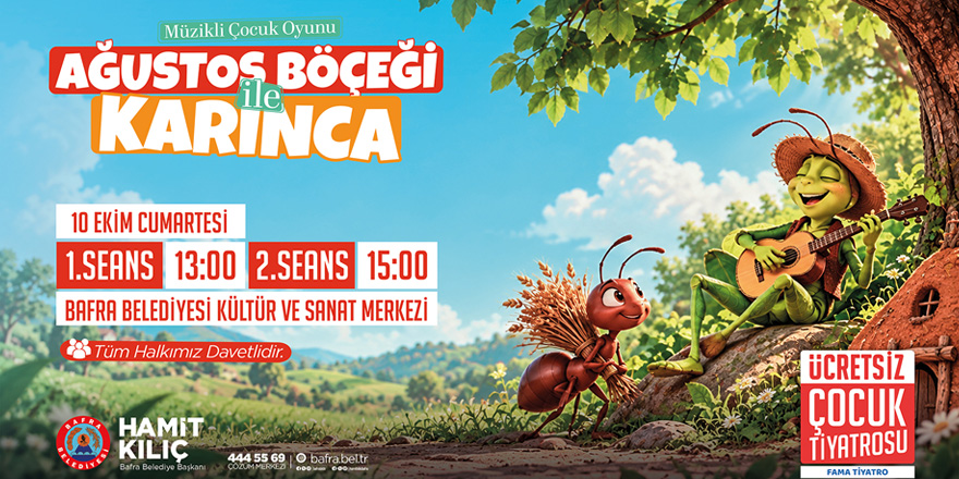 “Ağustos Böceği İle Karınca” Çocuklarla Buluşuyor