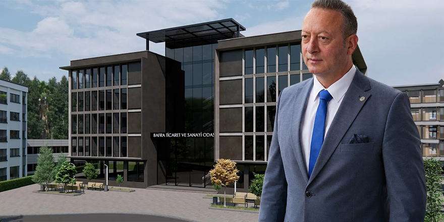 Bafra TSO Başkanı Kocabaş’tan Yeni Proje İş ve Yaşam Merkezi