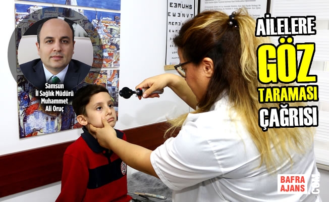 Ailelere Göz Taraması Çağrısı