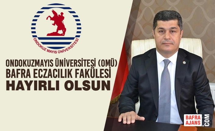 Bafra Eczacılık Fakültesi Hayırlı Olsun