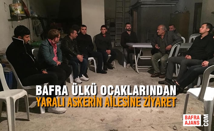 Bafra Ülkü Ocaklarından Yaralı Askerin Ailesine Ziyaret