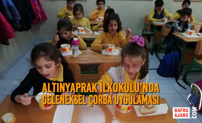 Altınyaprak İlkokulu'nda Geleneksel Çorba Uygulaması