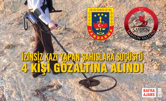 İzinsiz Kazı Yapan Şahıslara Suçüstü 4 Kişi Gözaltına Alındı