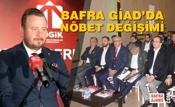 Bafra Genç İş İnsanları Derneği’nde Nöbet Değişimi