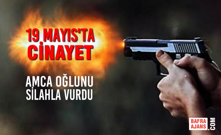 19 Mayıs İlçesinde Cinayet