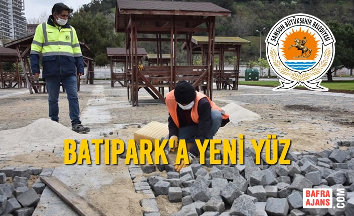 Samsun Büyükşehir Belediyesi’nden Batıpark'a Yeni Yüz