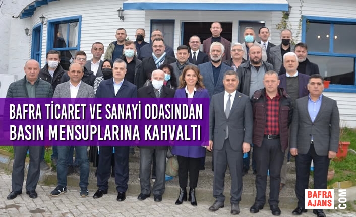 Bafra Ticaret Ve Sanayi Odasından Basın Mensuplarına Kahvaltı