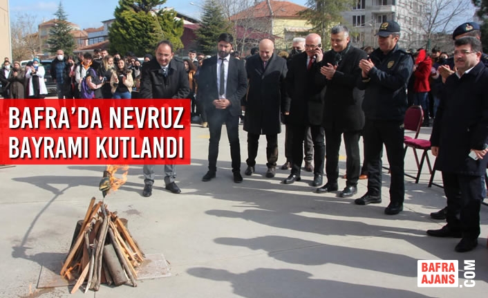Bafra’da Nevruz Bayramı Kutlandı