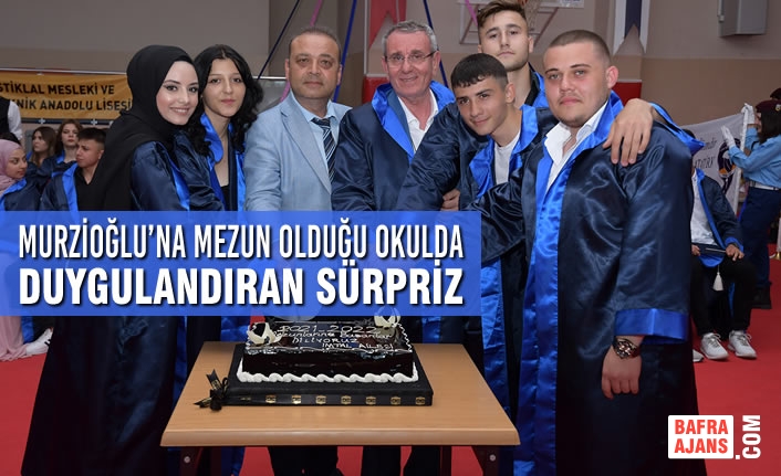 Murzioğlu’na Mezun Olduğu Okulda Duygulandıran Sürpriz