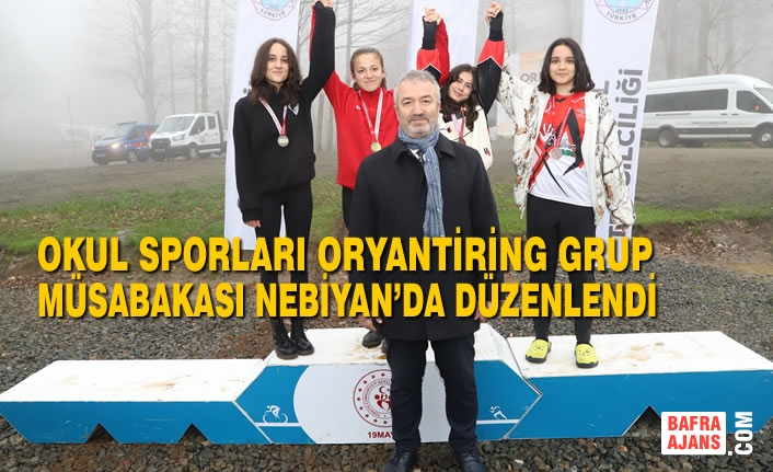 Okul Sporları Oryantiring Grup Müsabakası Nebiyan’da Düzenlendi