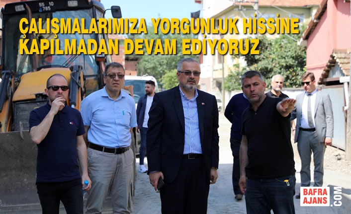 Yoğun Çalışmalarımıza Yorgunluk Hissine Kapılmadan Devam Ediyoruz