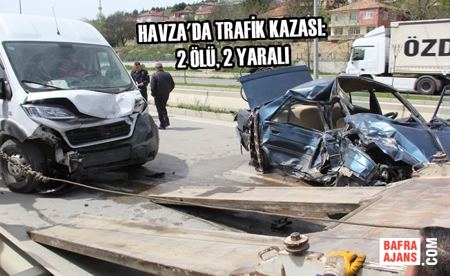 Havza'da Trafik Kazası: 2 Ölü, 2 Yaralı