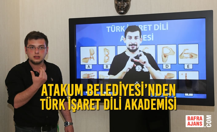 Atakum Belediyesi’nden Türk İşaret Dili Akademisi