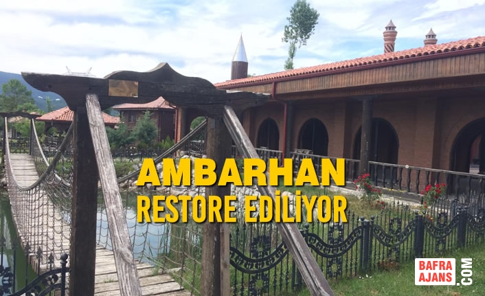 Ambarhan Restore Ediliyor