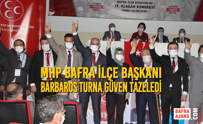 MHP İlçe Başkanı Barbaros Turna Güven Tazeledi