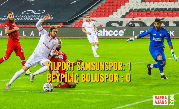 Yılport Samsunspor: 1 – Beypiliç Boluspor : 0