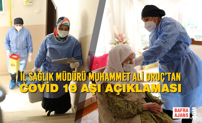 İl Sağlık Müdürü Muhammet Ali Oruç’tan Covid 19 Aşı Açıklaması