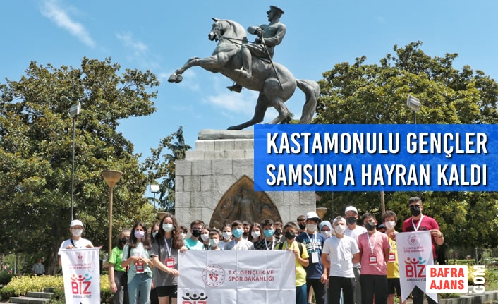 Kastamonulu Gençler Samsun'a Hayran Kaldı
