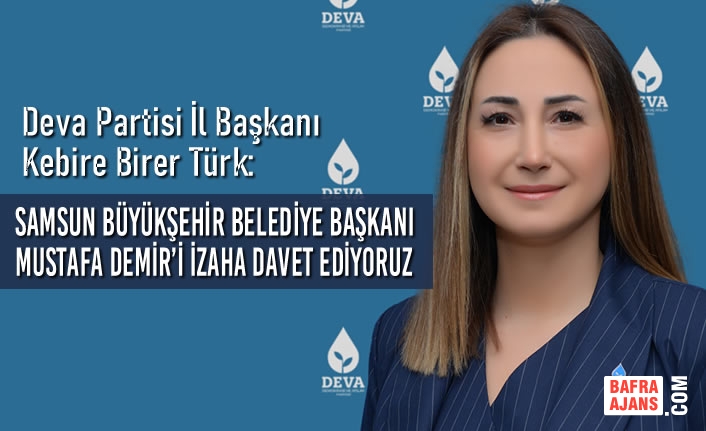 Samsun Büyükşehir Belediye Başkanı Mustafa Demir’i İzaha Davet Ediyoruz