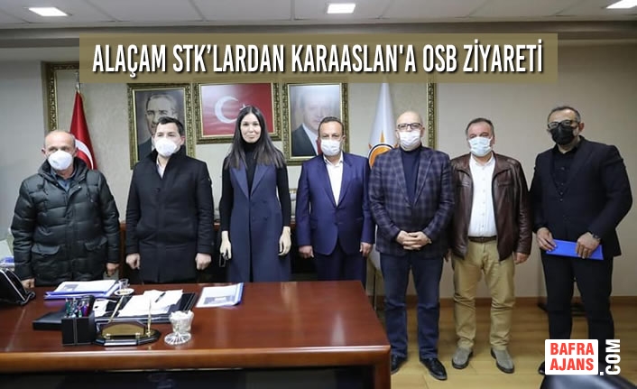 Alaçam STK’lardan Karaaslan'a OSB Ziyareti