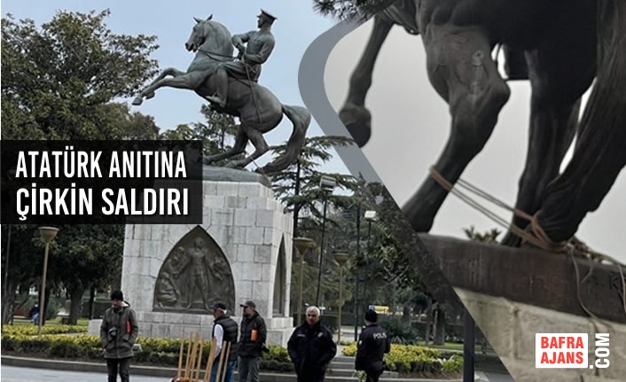 Atatürk Anıtına Çirkin Saldırı