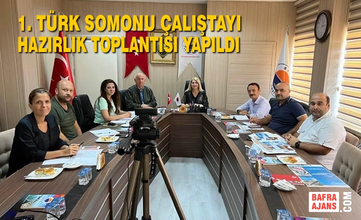 1.Türk Somonu Çalıştayı 3. Hazırlık Toplantısı Yapıldı