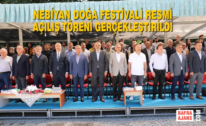 Nebiyan Doğa Festivali Resmi Açılış Töreni Gerçekleştirildi