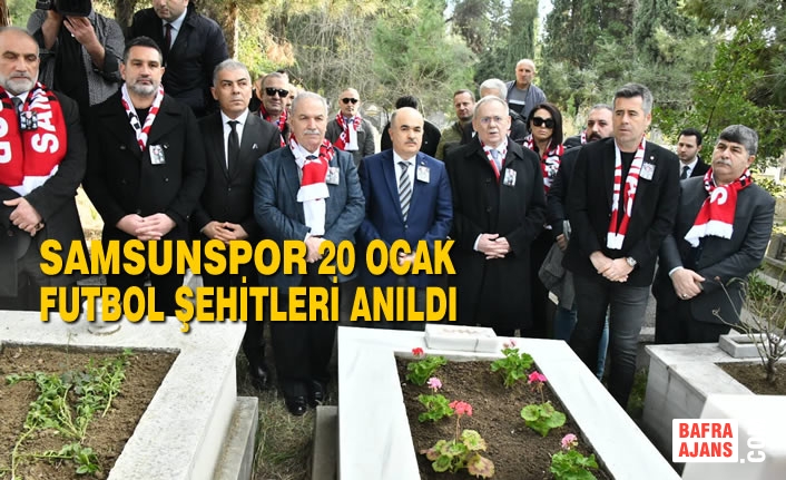 Samsunspor 20 Ocak Futbol Şehitleri Anıldı