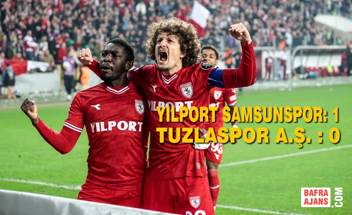 Yılport Samsunspor: 1 – Tuzlaspor A.Ş. : 0