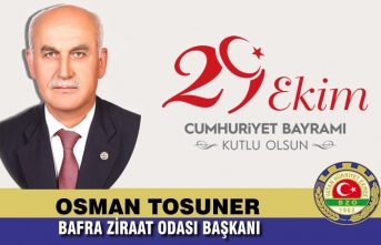 Başkan Osman Tosuner'den 29 Ekim Cumhuriyet Bayramı Mesajı