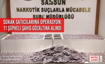 Samsun’da Sokak Satıcılarına Operasyon; 11 Şüpheli Şahıs Gözaltına Alındı