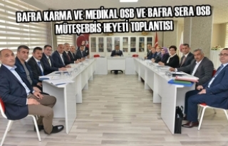 Bafra Karma ve Medikal OSB ve Bafra SERA OSB Müteşebbis...