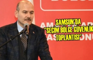 Samsun'da "Seçim Bölge Güvenlik Toplantısı"