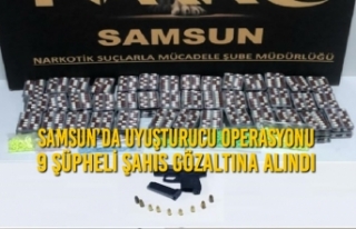 Samsun’da Uyuşturucu Operasyonu; 9 Şüpheli Şahıs...