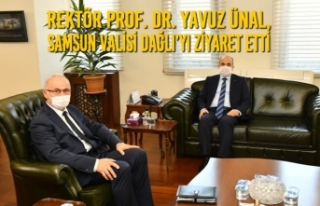 Rektör Prof. Dr. Yavuz Ünal, Samsun Valisi Dağlı’yı...