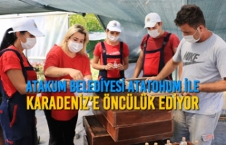 Atakum Belediyesi AtaTohum ile Karadeniz’e ÖNCÜLÜK...