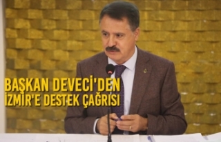 Başkan Deveci'den İzmir'e Destek Çağrısı