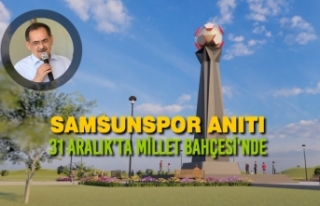 Samsunspor Anıtı 31 Aralık'ta Millet Bahçesi'nde