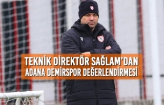 Teknik Direktör Sağlam’dan Adana Demirspor Değerlendirmesi