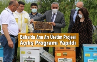 Bafra’da Ana Arı Üretim Projesi Açılış Programı