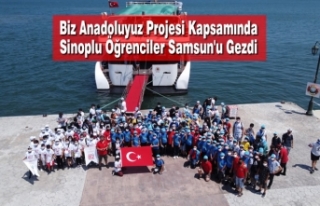 Biz Anadoluyuz Projesi Kapsamında Sinoplu Öğrenciler...