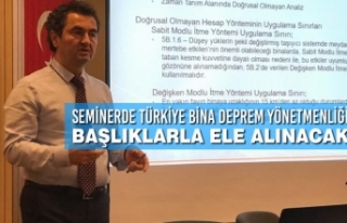 Seminerde Türkiye Bina Deprem Yönetmenliği Başlıklarla...