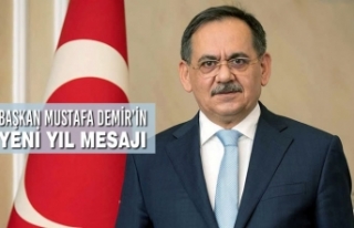 Başkan Mustafa Demir’in Yeni Yıl Mesajı