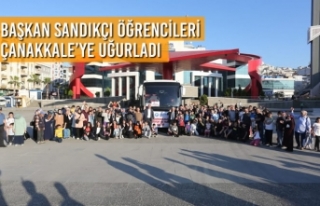 Başkan Sandıkçı Öğrencileri Çanakkale’ye...