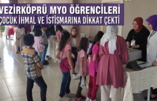 Vezirköprü MYO Öğrencileri Çocuk İhmal ve İstismarına...