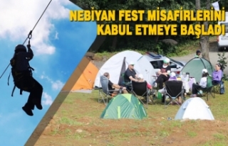 Nebiyan Fest Misafirlerini Kabul Etmeye Başladı
