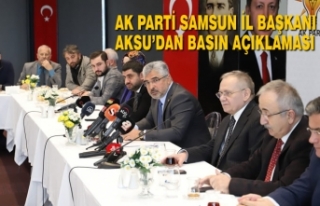 AK Parti Samsun İl Başkanı Ersan Aksu’dan Basın...