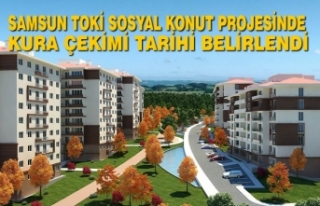 Samsun TOKİ Sosyal Konut Projesinde Kura Çekimi...